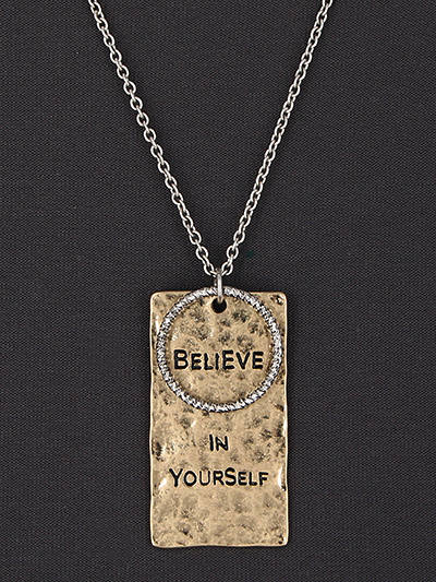 believe in yourself Necklace